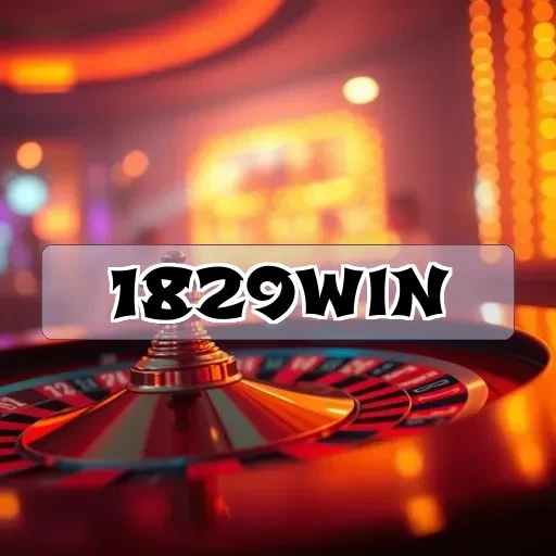 1829win.com: Descubra a Seção Confiável Para Jogar Sem Preocupações
